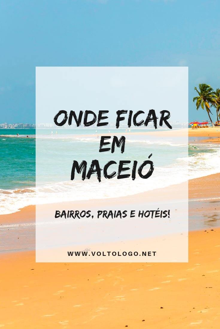 Onde Ficar Em Maceio Bairros Praias E Hoteis Guia