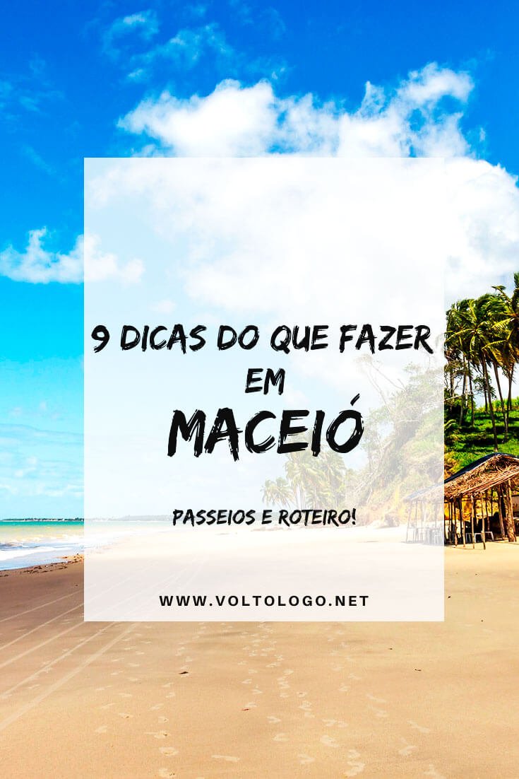 O Que Fazer Em Maceio 9 Passeios E Roteiro